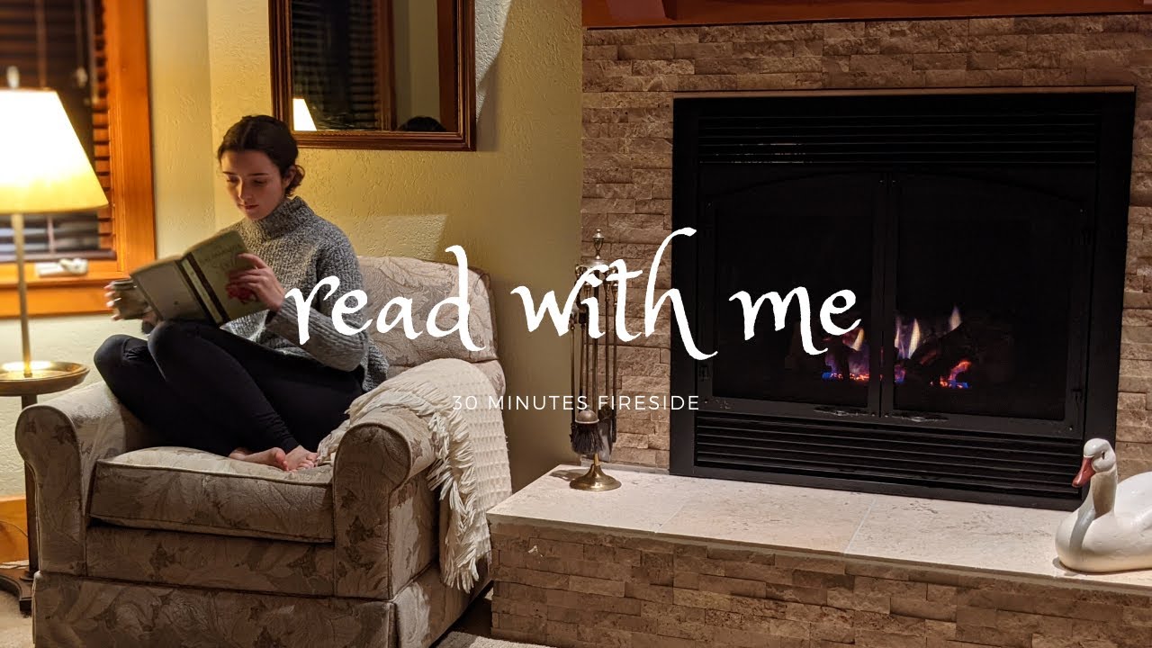 READ WITH ME BY THE FIREPLACE // 45 minutes of cozy reading