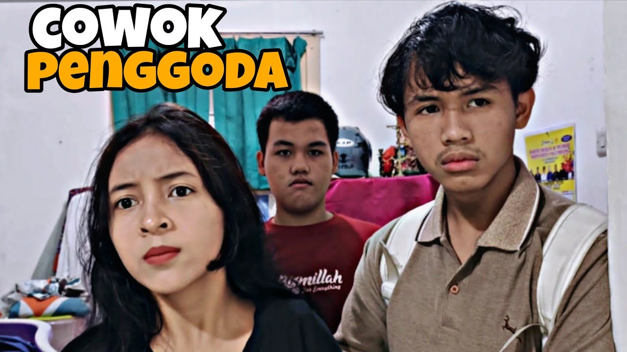 COWOK PENGGODA √