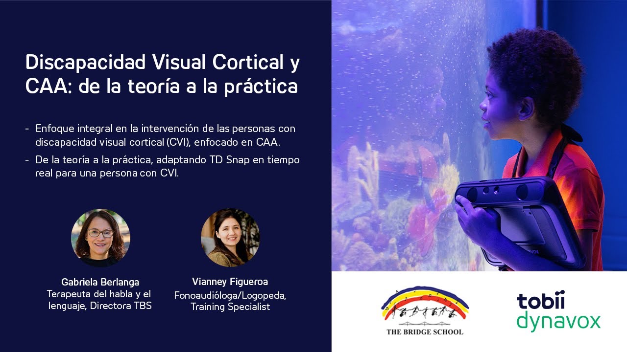 Discapacidad Visual Cortical y CAA: de la teoría a la práctica (con Gabriela Berlanga)
