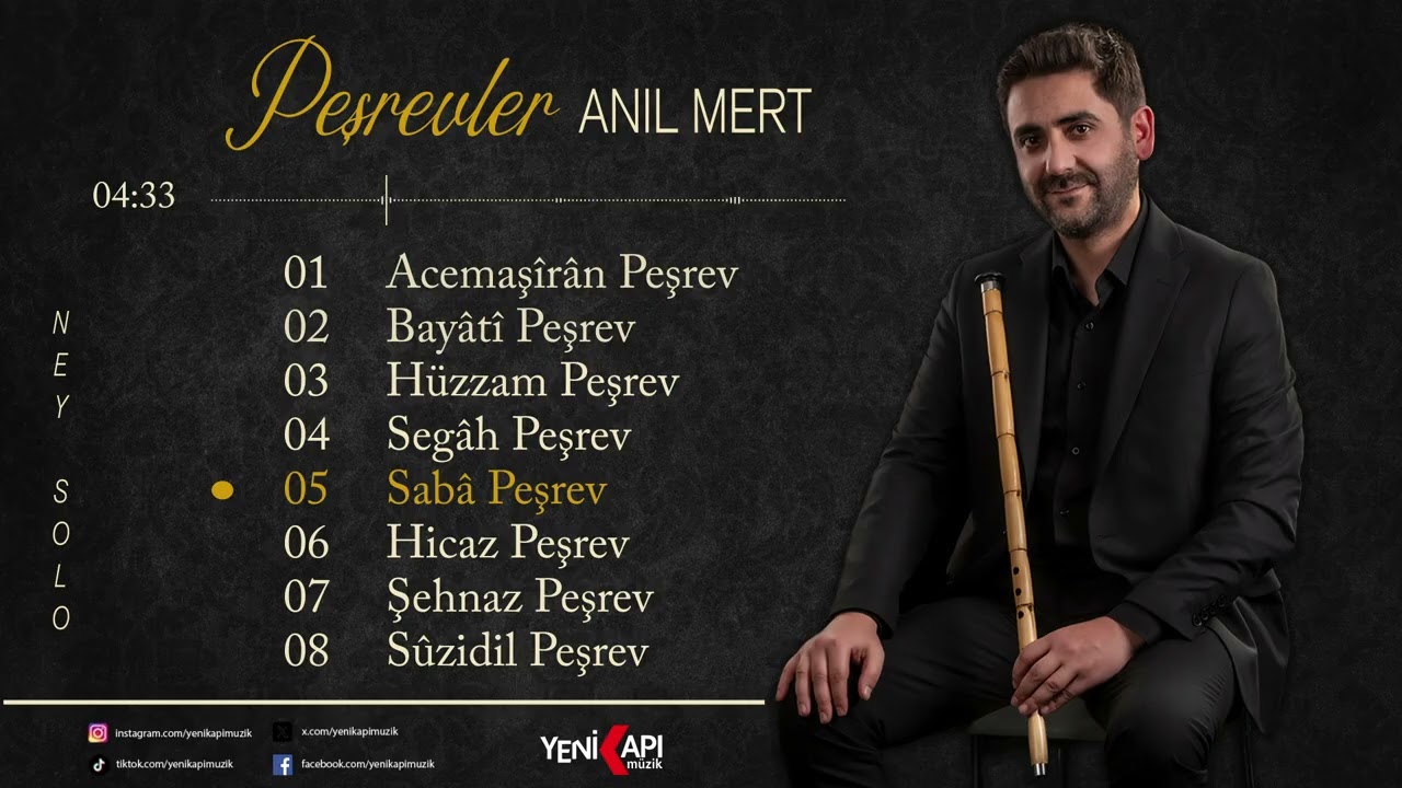Anıl Mert - Sabâ Peşrev (Ney Solo)