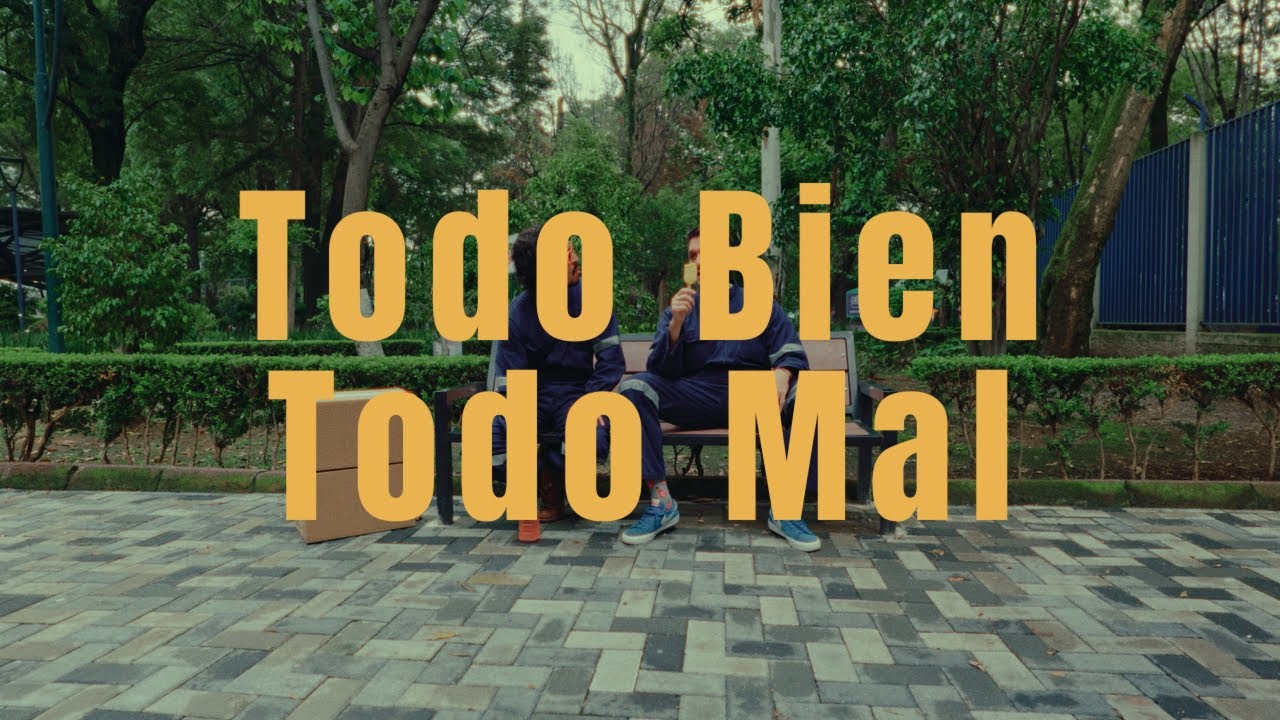 Okills - Todo Bien, Todo Mal