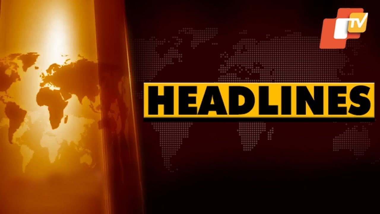 7 AM Headlines 26 July 2018 OTV