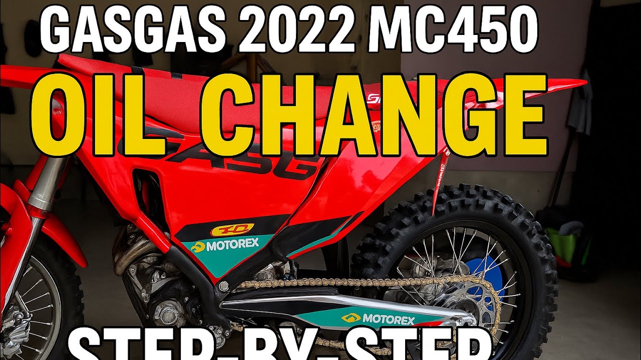GasGas MC 450 DIY Oil Change – Step-by-Step Guide (2022 Model)