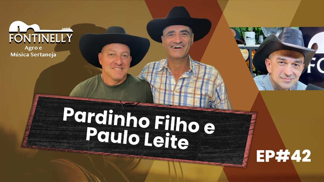 Paulo Leite e Pardinho Filho - Fontinelly EP#42