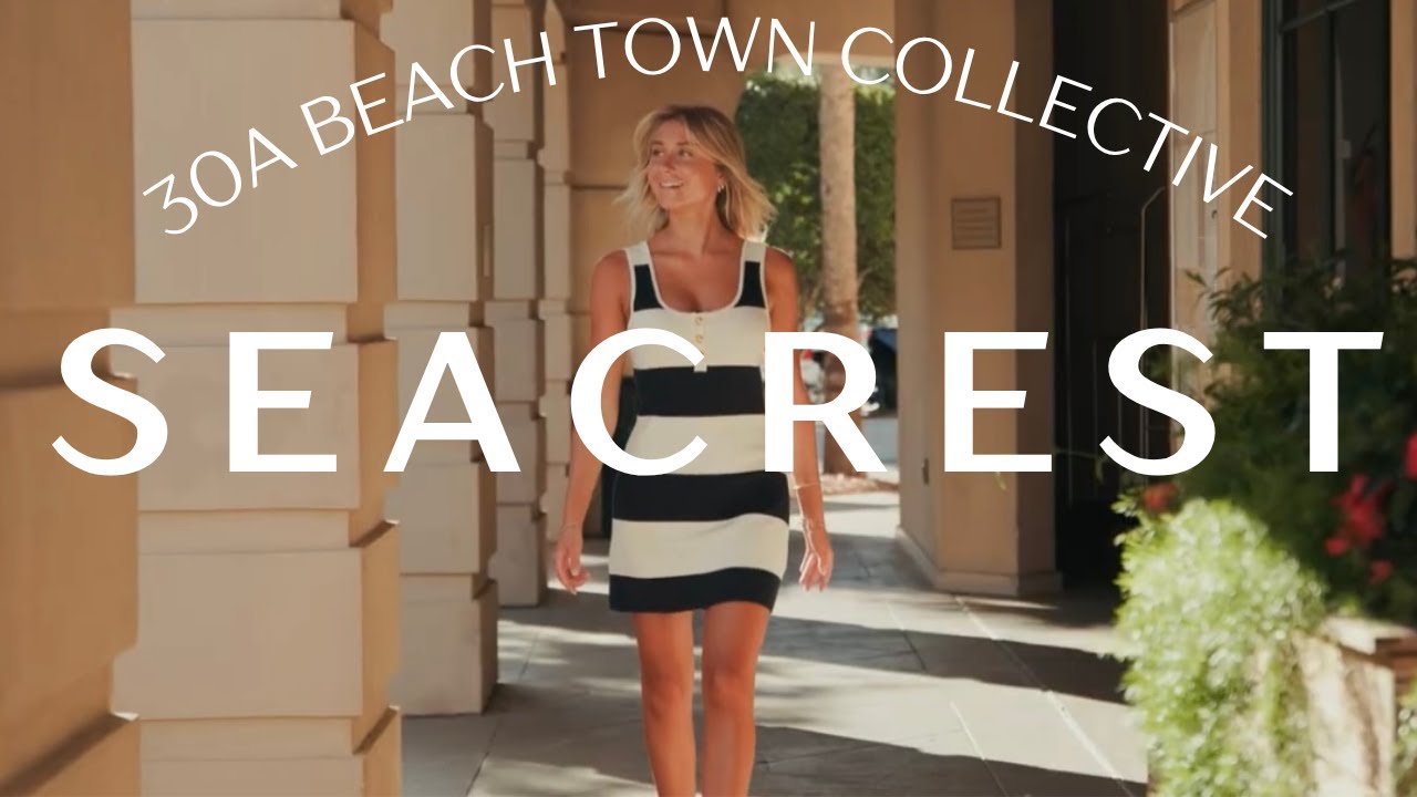 A Guide to Seacrest, Florida || 30A Beach Town Collective