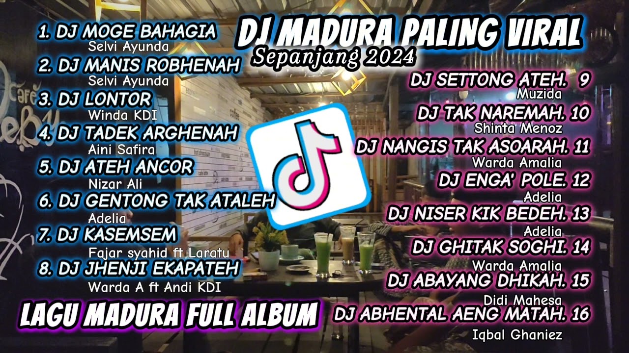 DJ MADURA | LAGU MADURA VIRAL SEPANJANG 2024 | FULL ALBUM | KUMPULAN LAGU MADURA HITS.