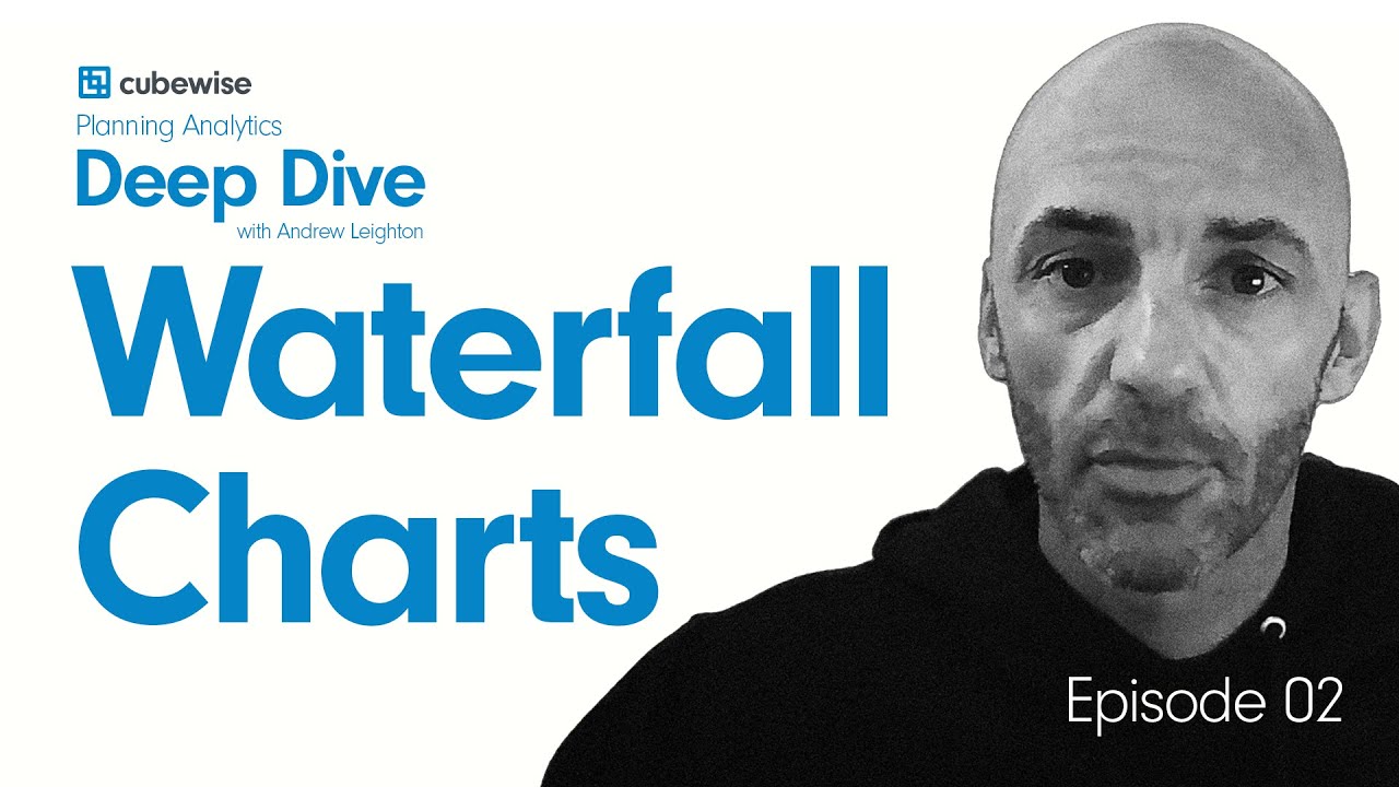 Planning Analytics Deep Dive with Andrew Leighton -  Waterfall Charts