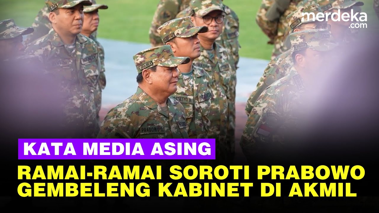 Sorotan Media Asing Lihat Cara Prabowo Gembeleng Menteri Kabinet Bak Tentara di Magelang