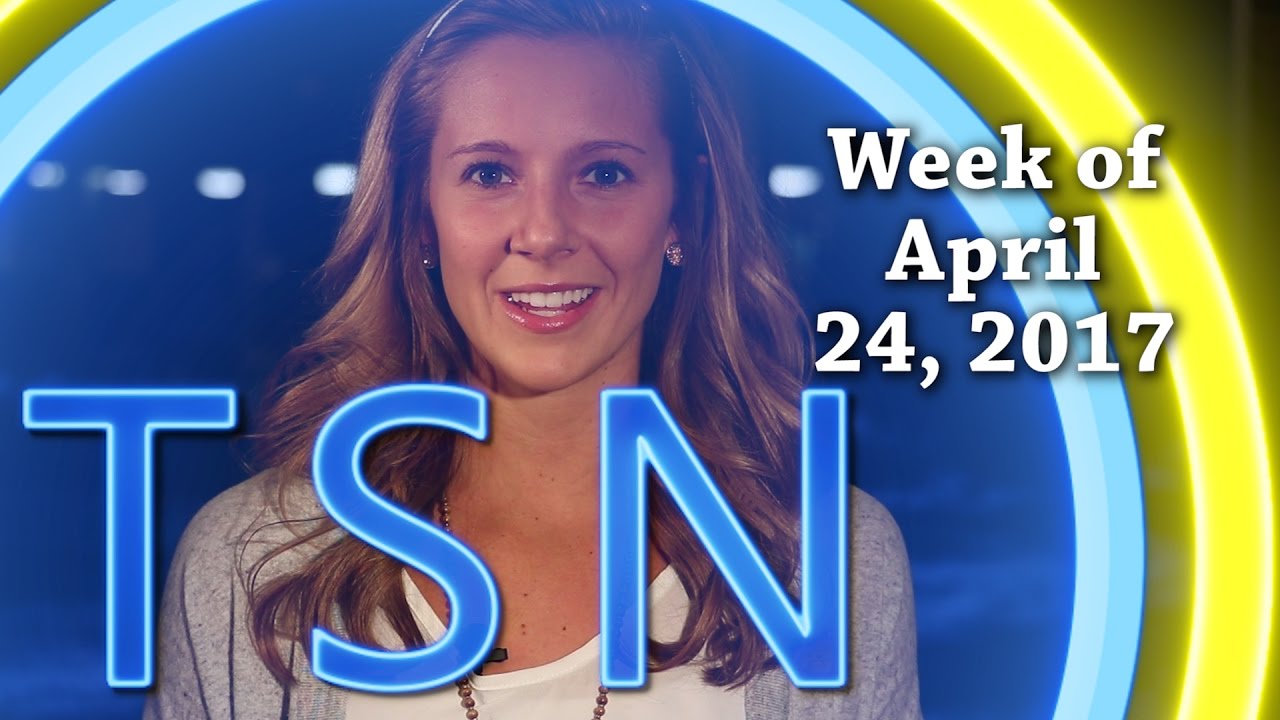 TSN Weekly - Week of April 24th, 2017