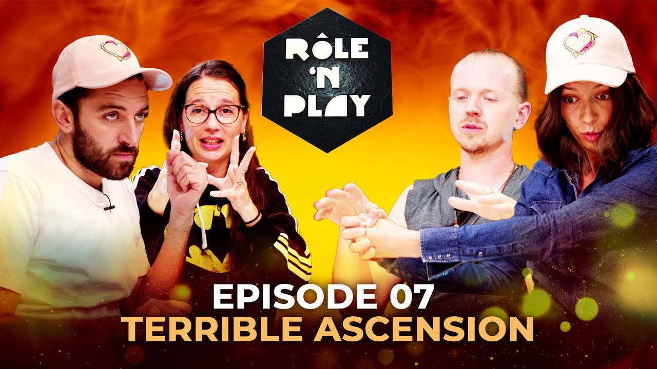 Terrible ascension - Rôle'n Play - S9:E7