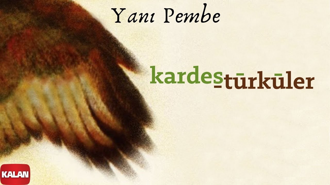 Kardeş Türküler - O Yanı Pembe [ Hemawaz © 2002 Kalan Müzik ]