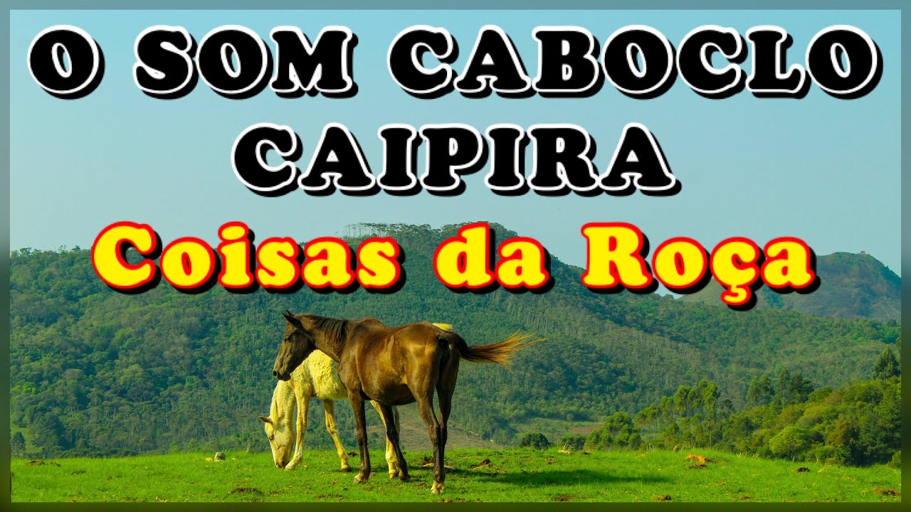 CABOCLO QUE É CABOCLO NÃO ARREDA O PÉ DA VIOLA