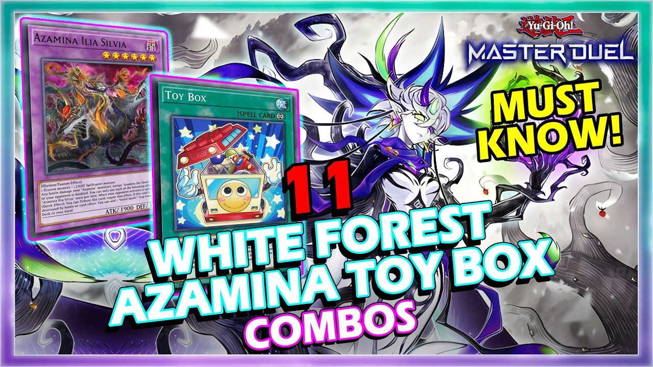 11 WHITE FOREST AZAMINA TOY BOX MUST KNOW COMBOS IN YUGIOH MASTER DUEL