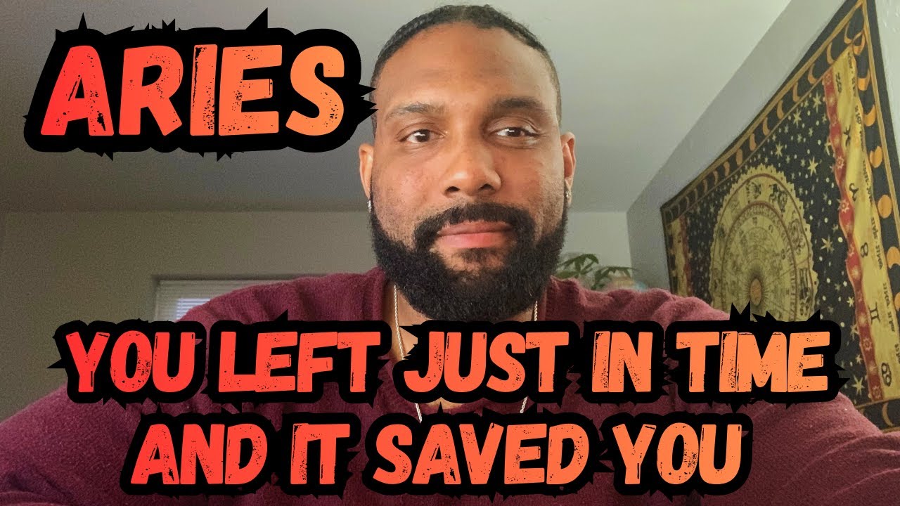 ARIES |YOU LEFT JUST IN TIME AND IT SAVED YOU |STOP OVERWORKING THIS IS ABOUT TO GET EASIER