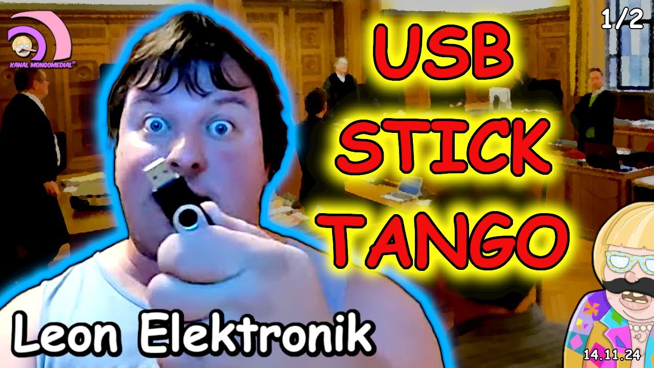 Mongotar: Leon Elektronik ⚡️USB STICK TANGO, Schluss aus! 1/2 - 14.11.2024 [Kanal Mongomedial]