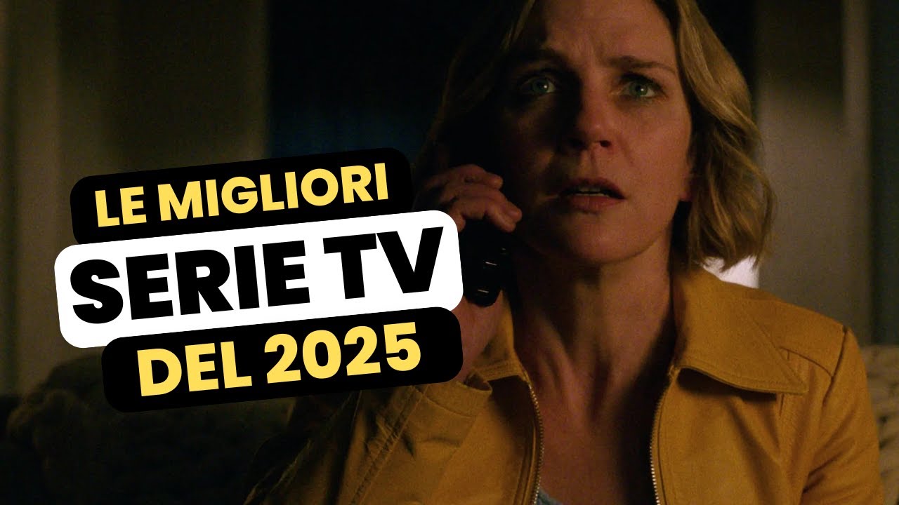 LE MIGLIORI SERIE TV DEL 2025 | TOP 10
