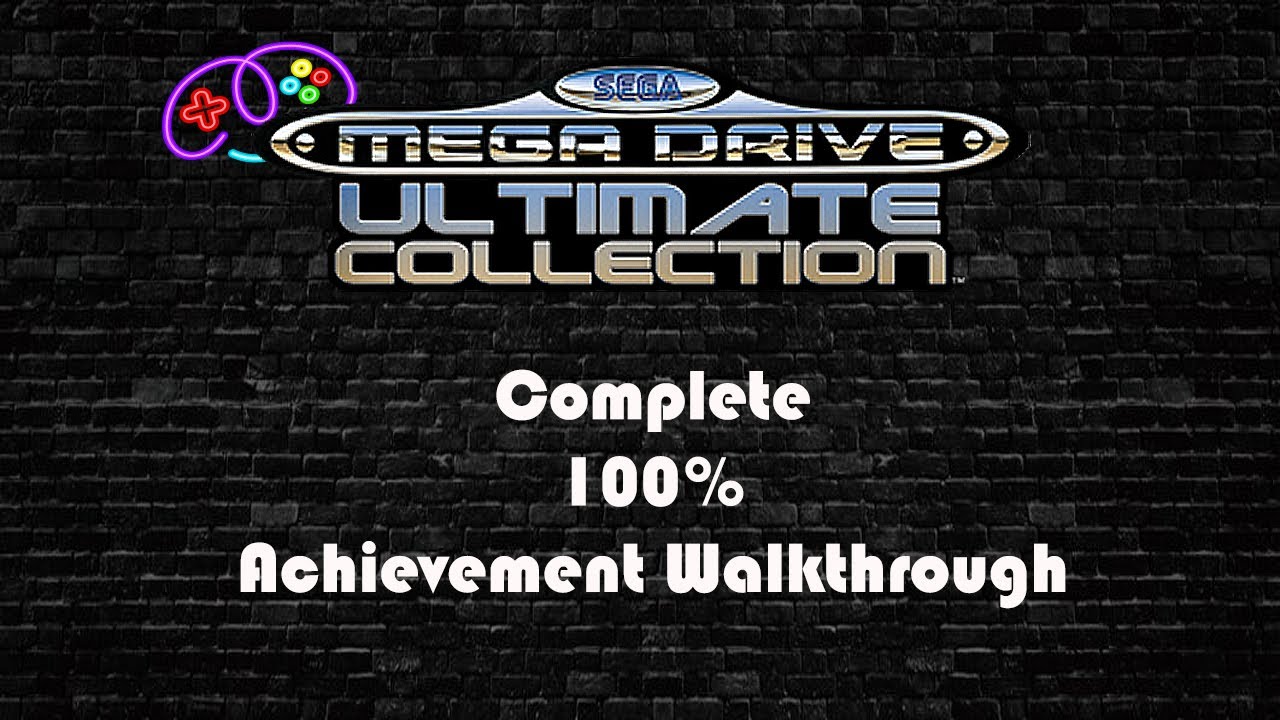 SEGA MEGA DRIVE ULTIMATE COLLECTION  | FULL 100% ACHIEVEMENT GUIDE