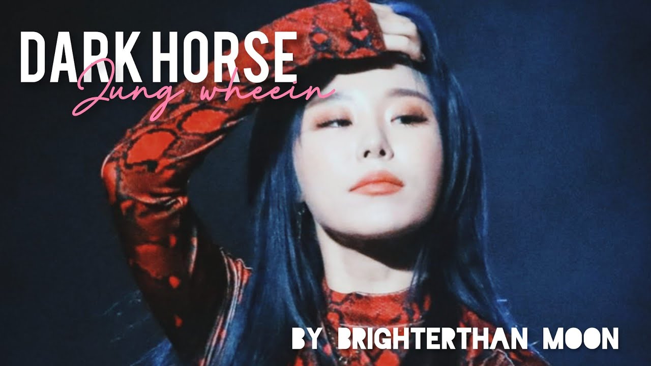 jung wheein &rarr; dark horse (fmv)