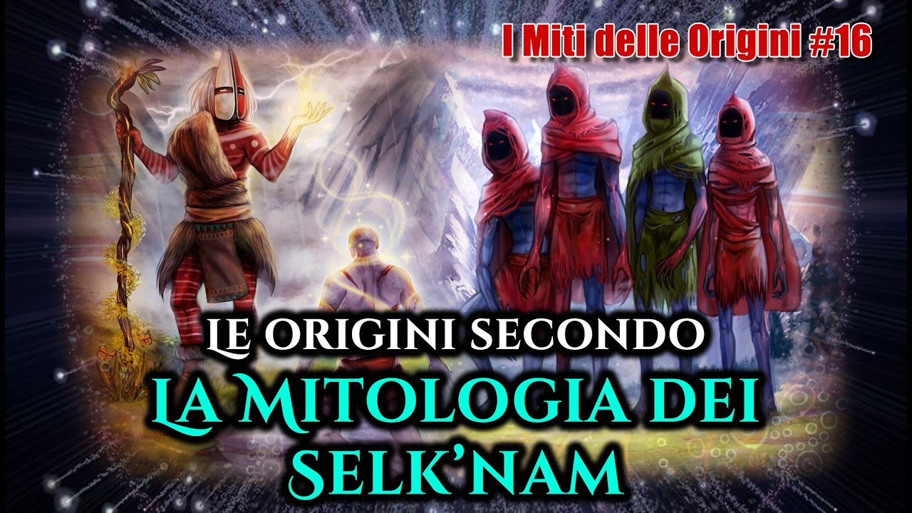 Il Mito delle ORIGINI secondo la MITOLOGIA dei SELK'NAM della Terra del Fuoco