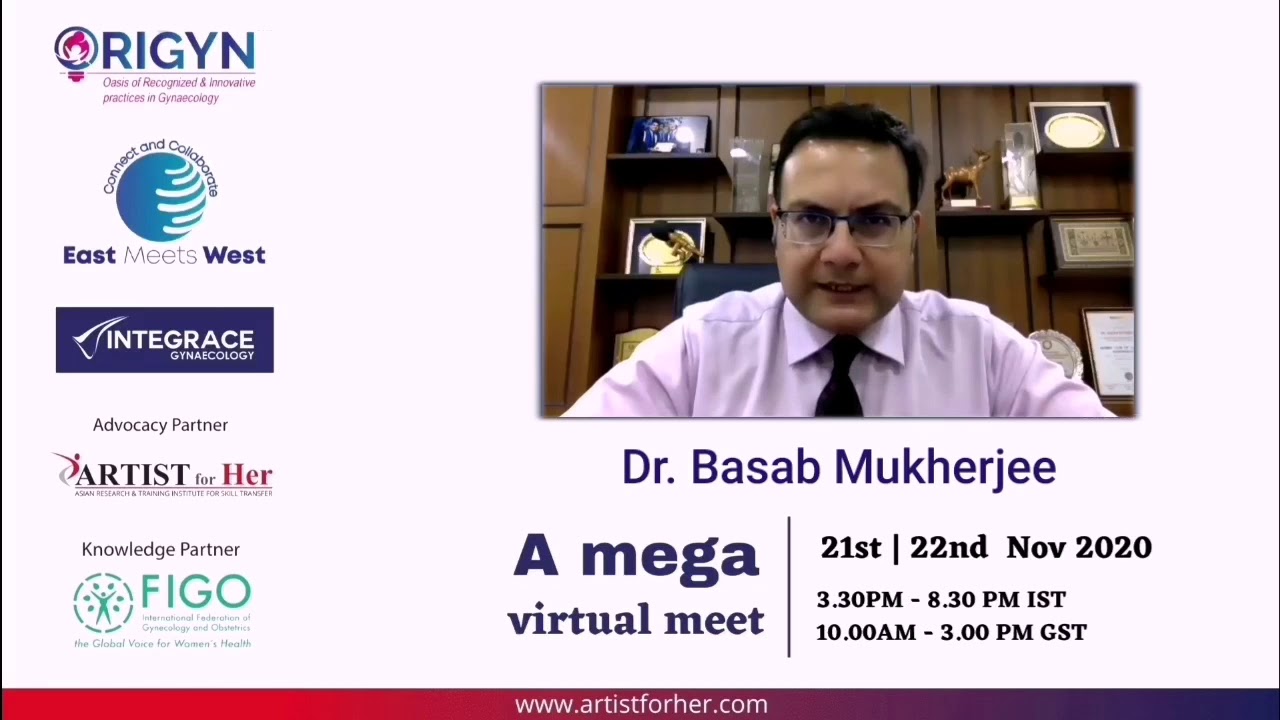 Dr Basab Mukherjee invites everyone for the Mega Virtual Conference &ldquo;Origyn &ndash; East Meets West&rdquo;