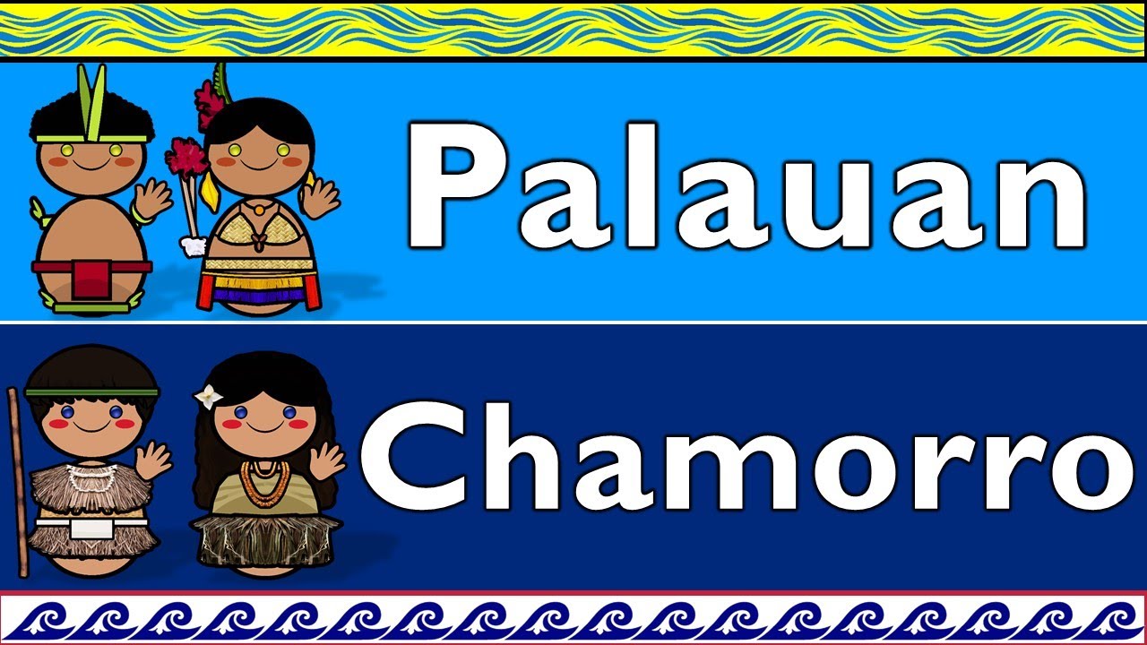PALAUAN & CHAMORRO