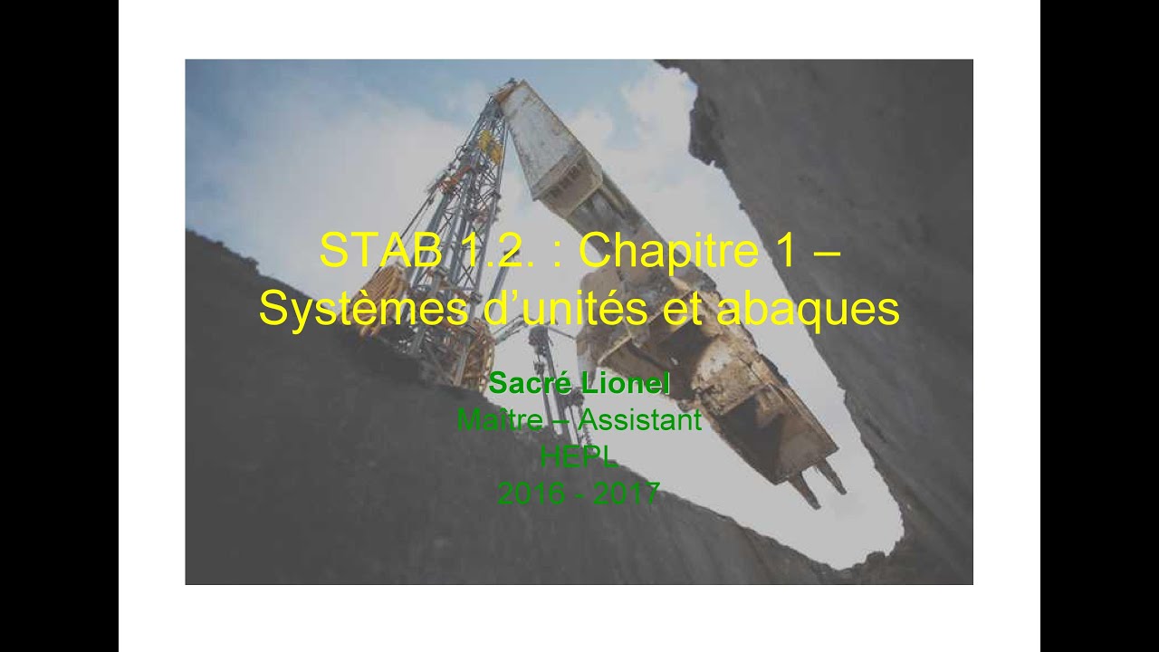 STAB 1.2. : Chapitre 1 - Systèmes d'unités et abaques