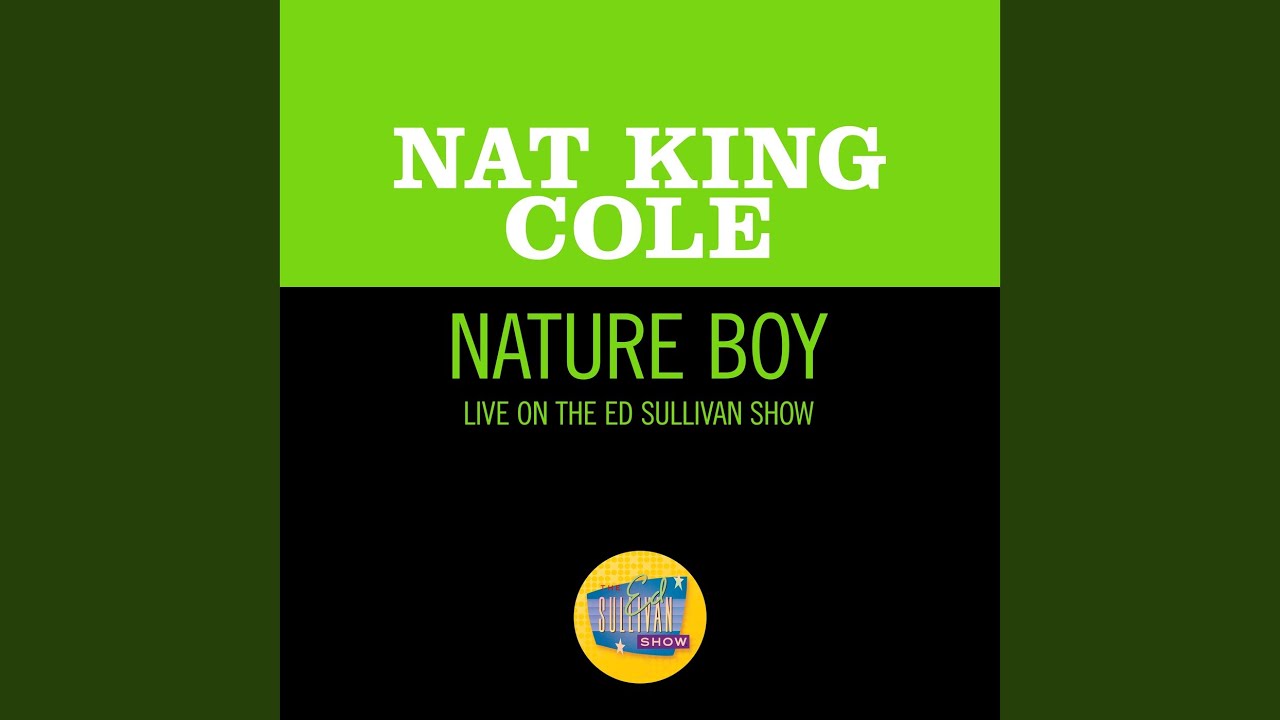 Nature Boy (Live On The Ed Sullivan Show, March 7, 1954)