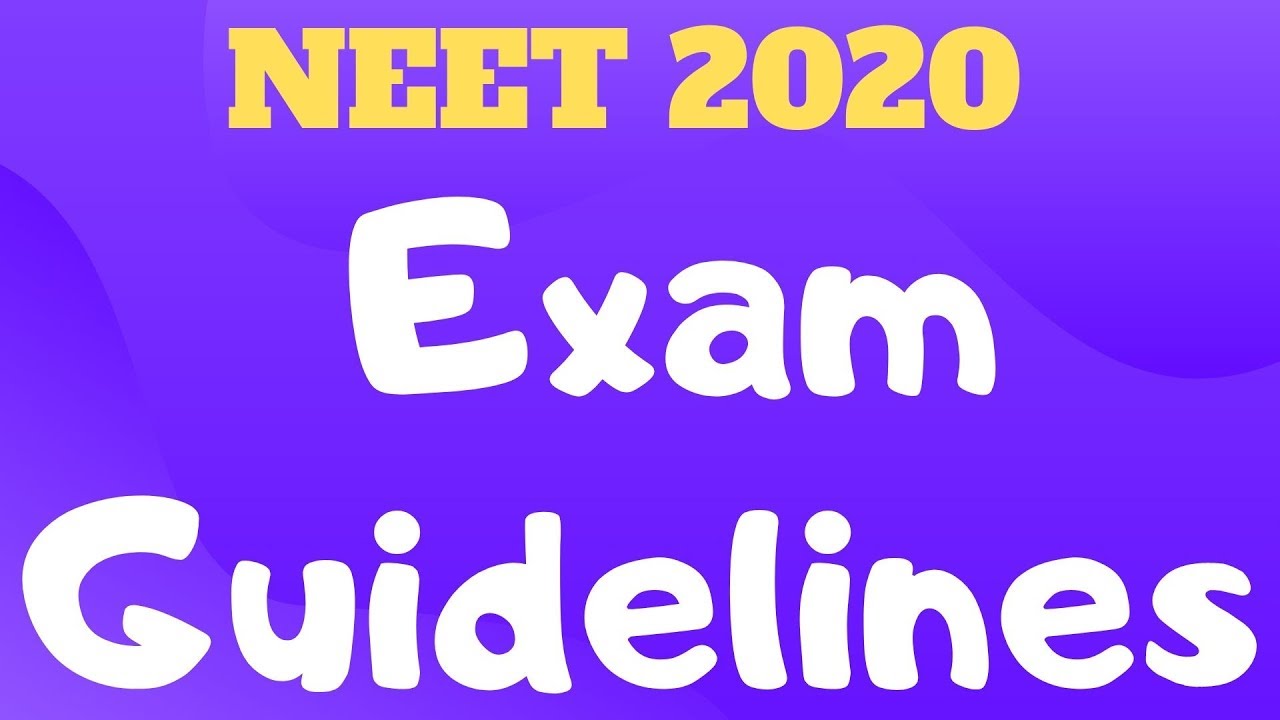 NEET 2020 Exam Guidelines you must follow- Preparations Tips and Tricks |NEET 2020 2021|