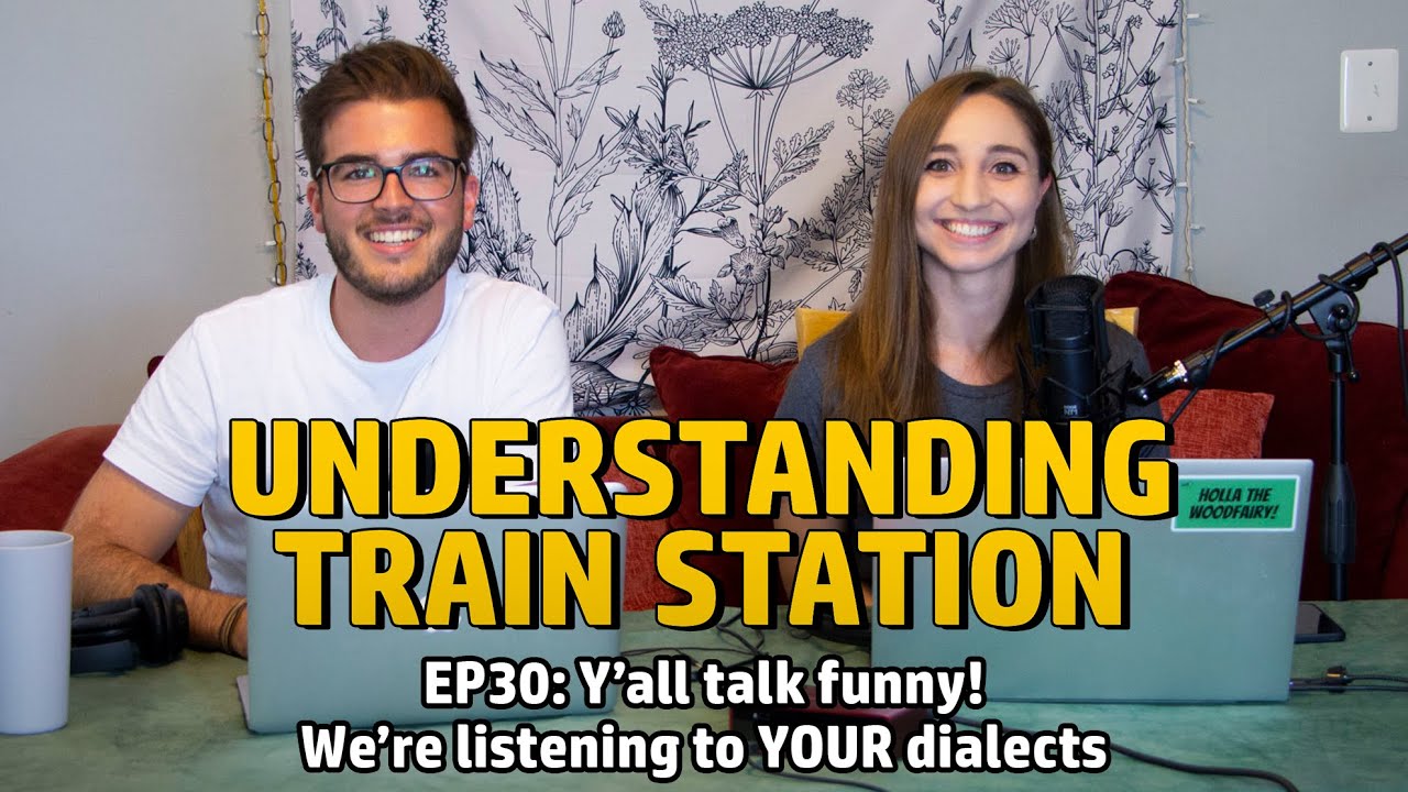 EP30: Y'all talk funny! We're listening to YOUR dialects