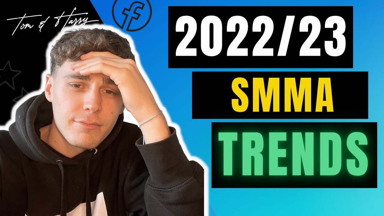 SMMA Trends To Look Out For In 2022/23!!!