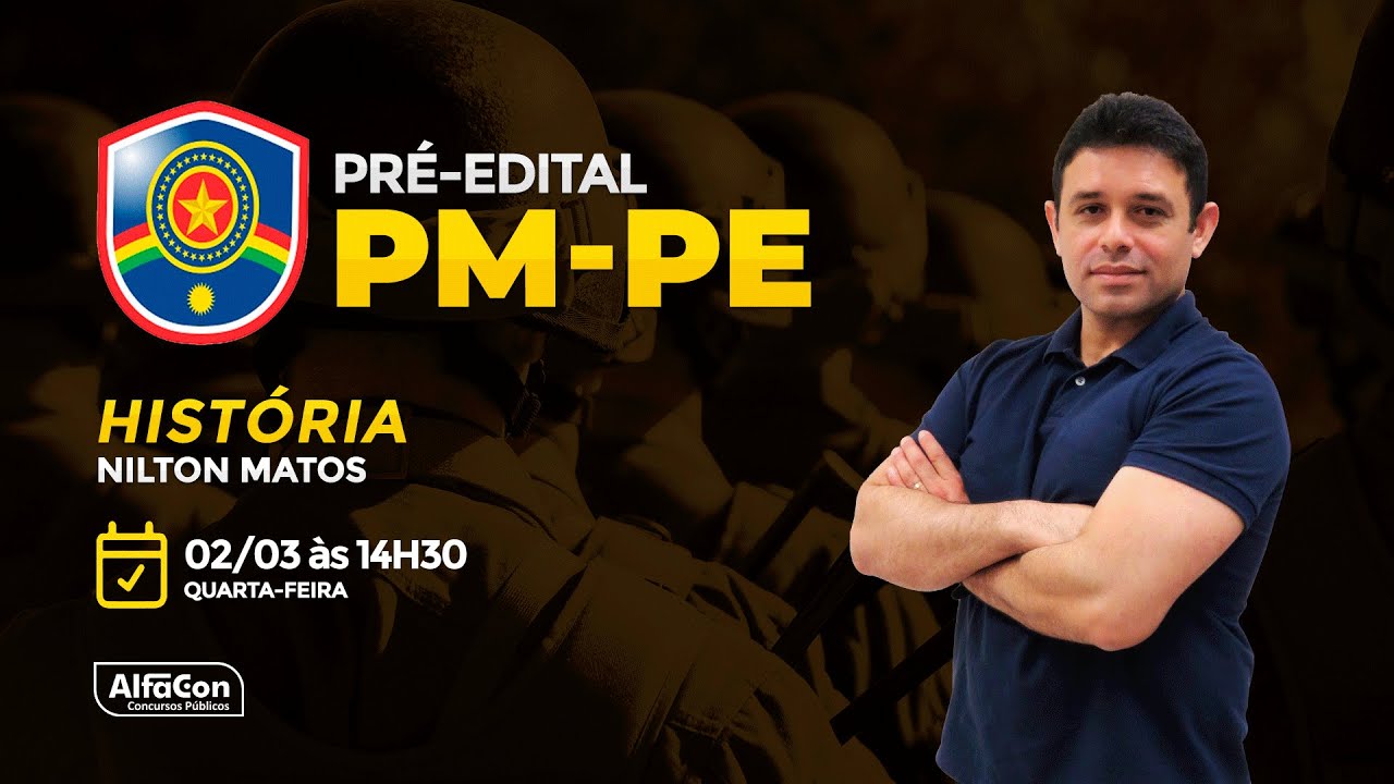 Aula de História de Pernambuco - Pré Edital PM PE - AlfaCon