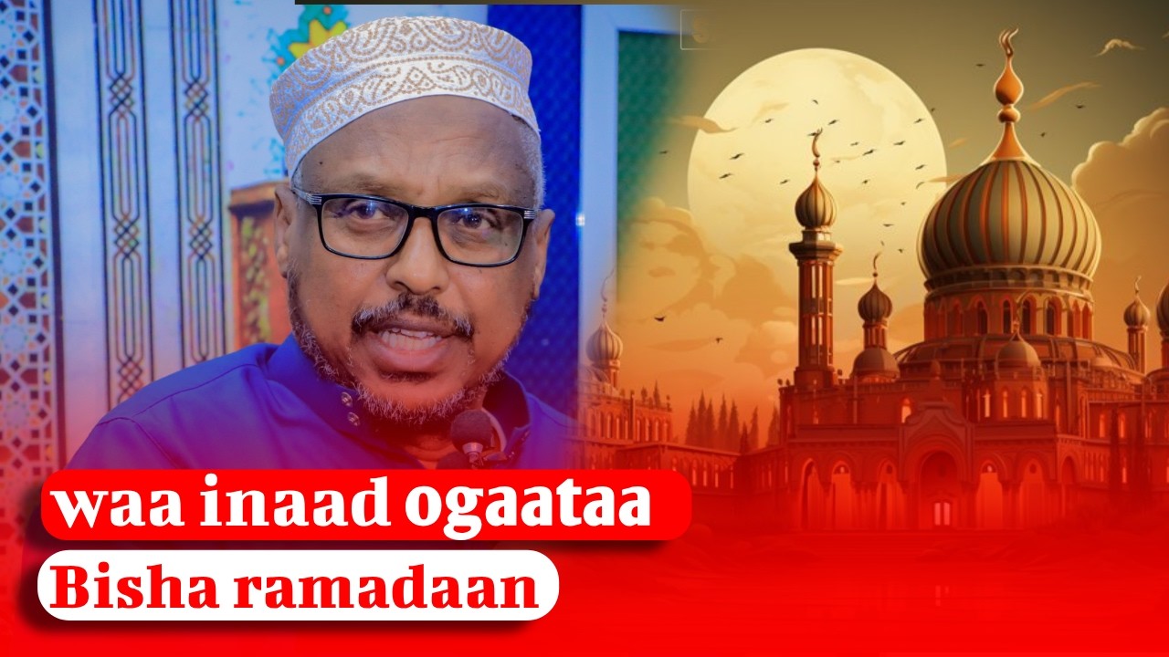 Sheikh Mustafe┇► Sida Ugu Fiican Ee Bisha Ramdaan Looga Faaiidaysan Karo - 2026 ⁴ᴷ