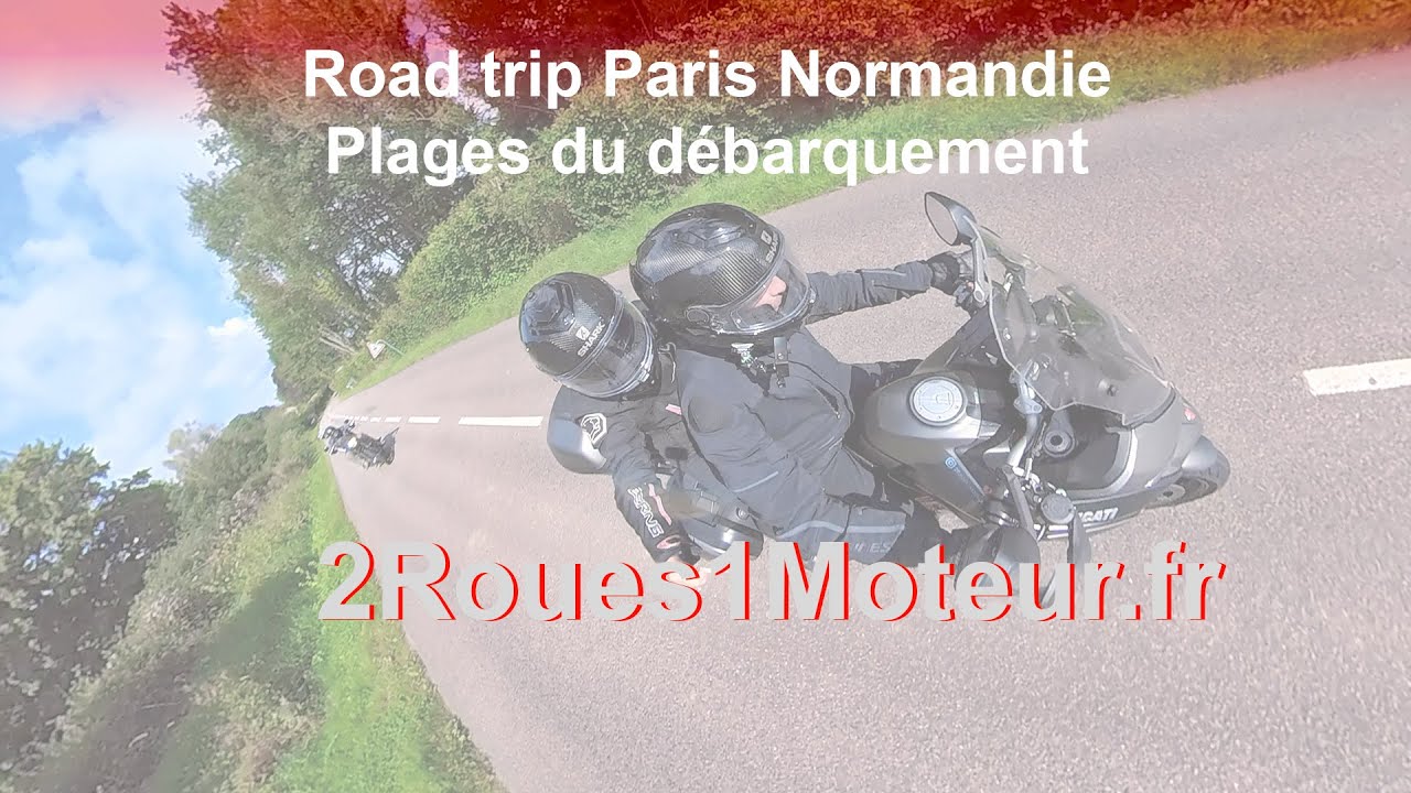 Road trip moto Paris Normandie - Plages du débarquement - Août 2021