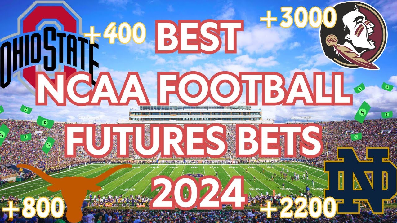 College Football Futures Bets *2024*