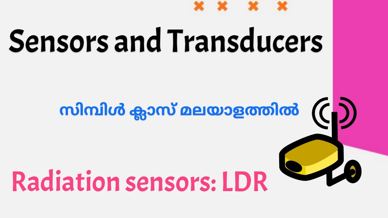 Radiation sensors :  LDR|light dependent resistor|Sensors and Transducers|ldr malayalam