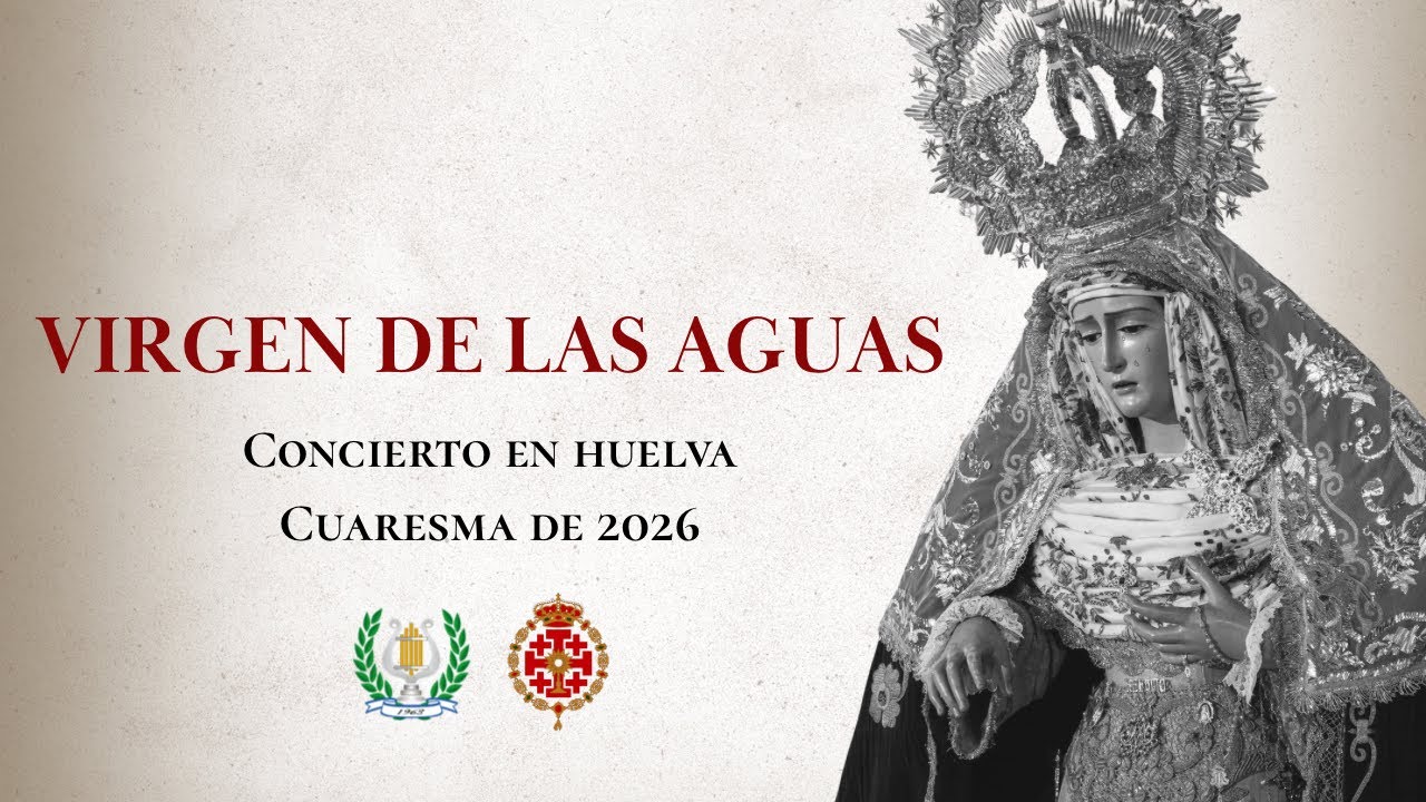 [4K] “Virgen de las Aguas” | Concierto en Huelva | BM Las Mercedes de Bollullos 