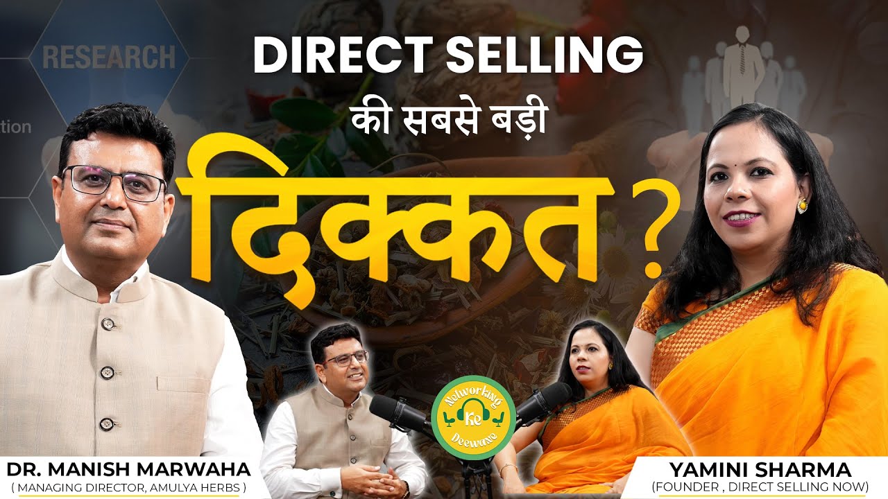 Dr. Manish Marwaha | What's the Biggest Problem in Direct Selling?| NKD EP- 06 |