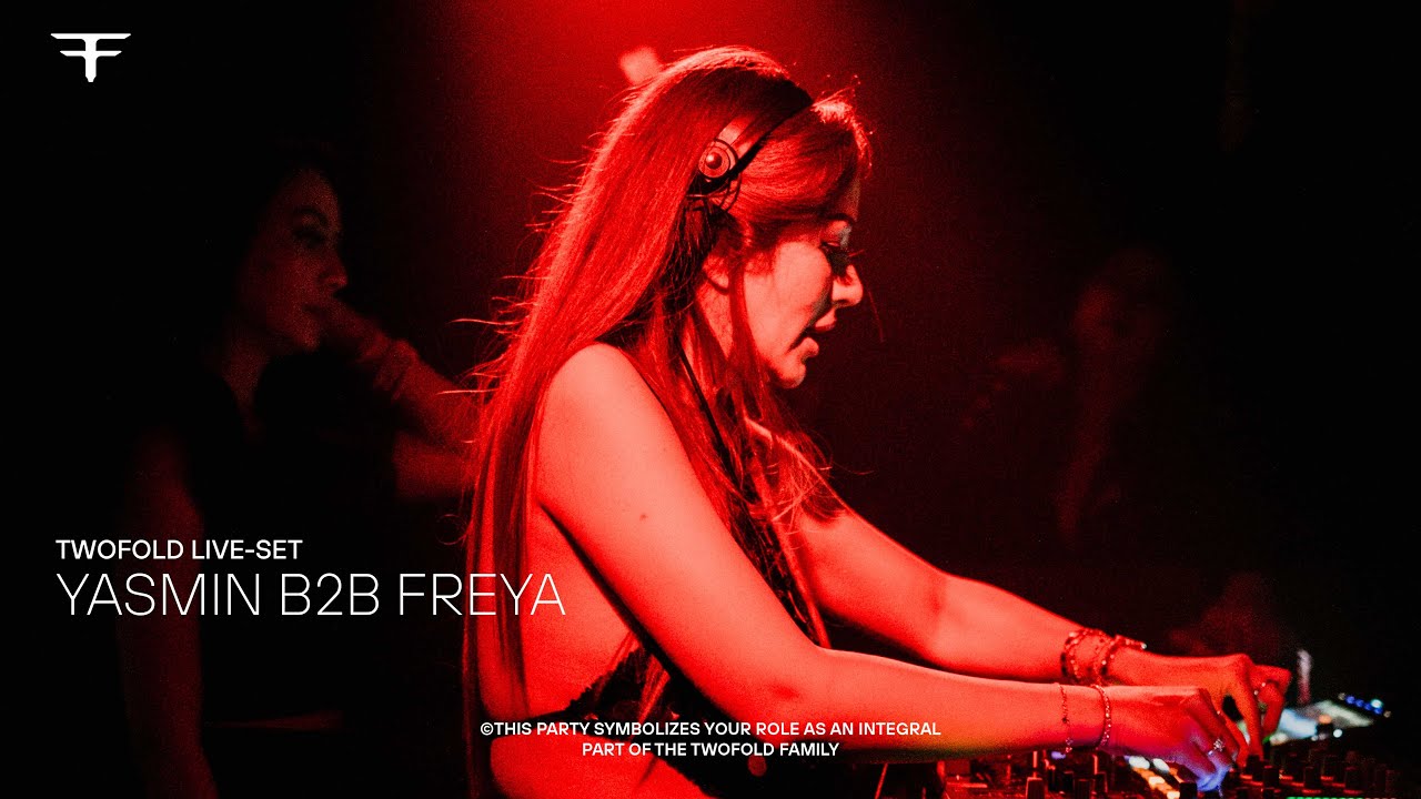 YASMIN B2B FREYA Live-Set @TWOFOLD JAKARTA