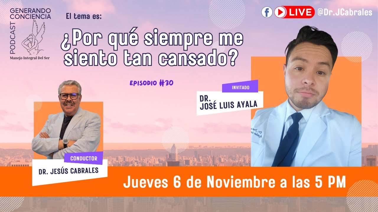 Episodio 30- ¿Por qué siempre me siento tan cansado?