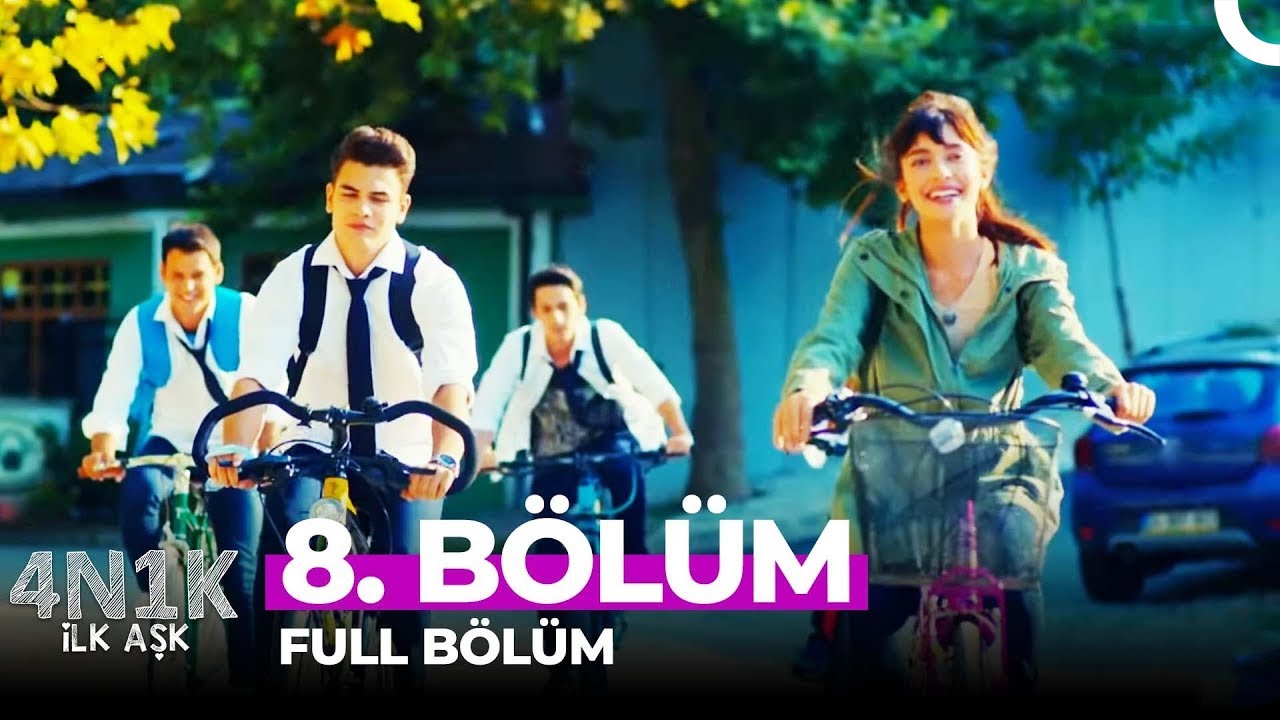 4N1K İlk Aşk 8. B&ouml;l&uuml;m