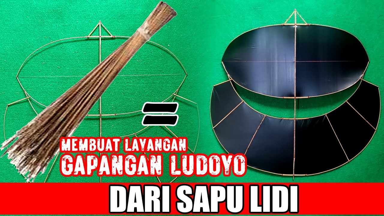 CARA MEMBUAT LAYANGAN GAPANGAN LUDOYO DARI SAPU LIDI