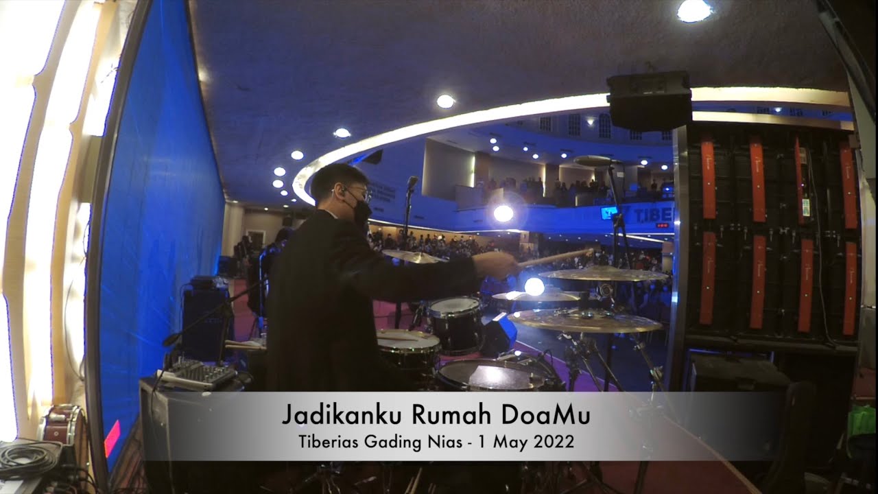 Jadikanku Rumah Doa-Mu - Tiberias Gading Nias 1 May 2022