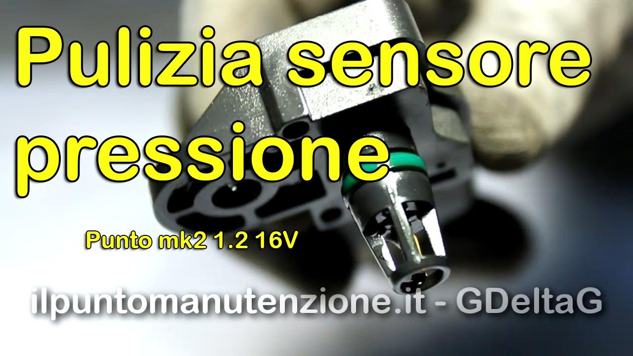 Pulizia sensore pressione Punto mk2 1.2 16V