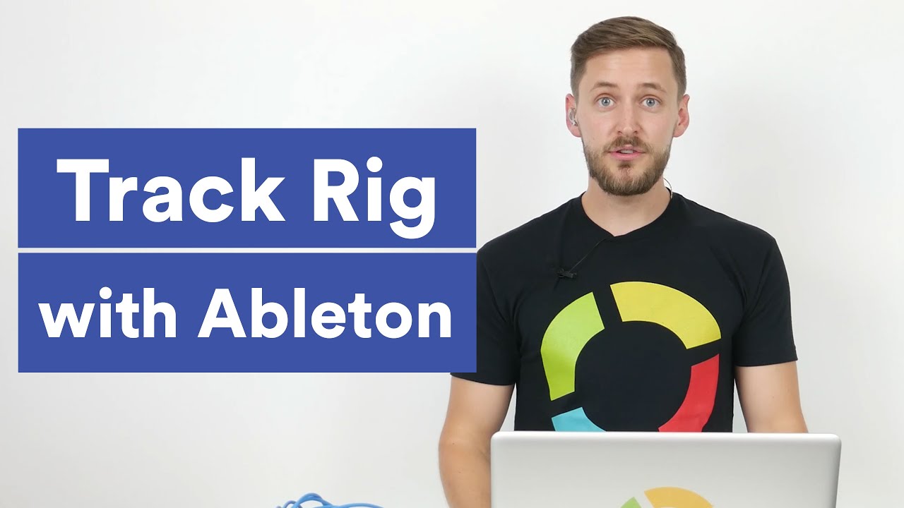 Using Track Rig with Ableton