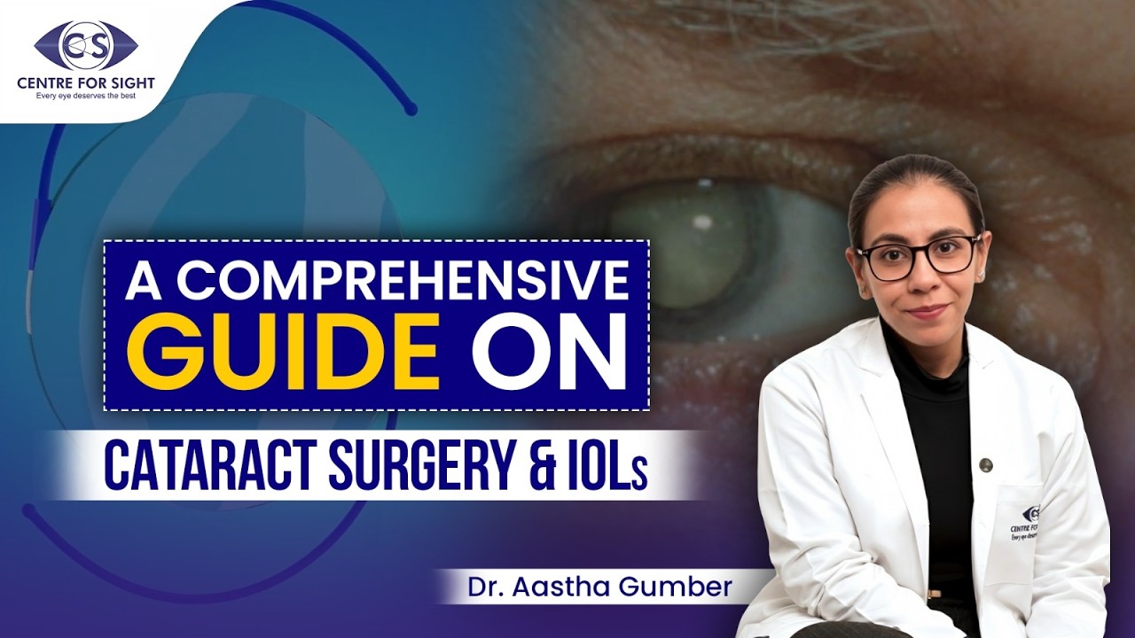 Understanding Cataract Treatment in Mohali | Dr Aastha Gumber | Centre For Sight Mohali