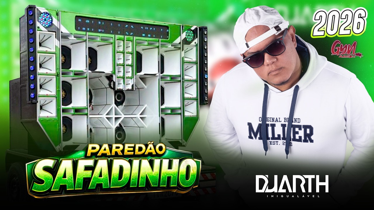 DANCE REMIX CD PAREDÃO SAFADINHO  2026 DJ DUARTH INIGUALÁVEL