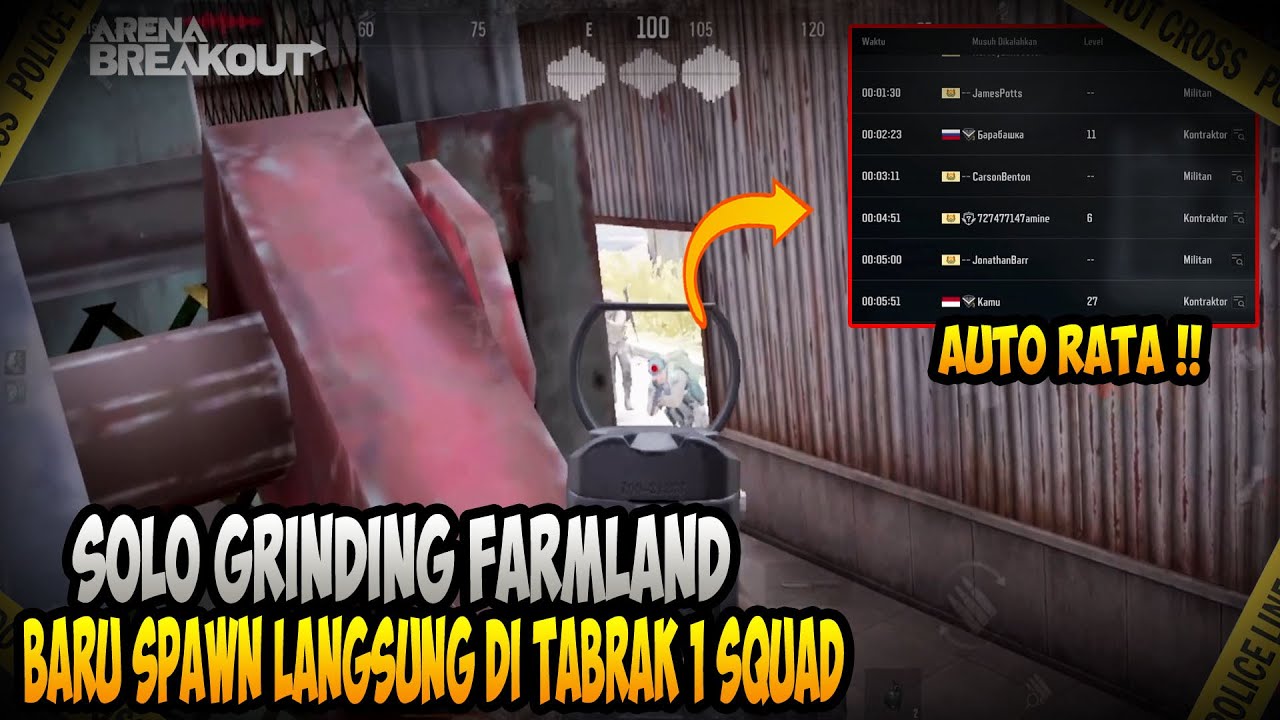 SOLO GRINDING !! BARU SPAWN LANGSUNG DI TABRAK 1 SQUAD - Arena Breakout Indonesia