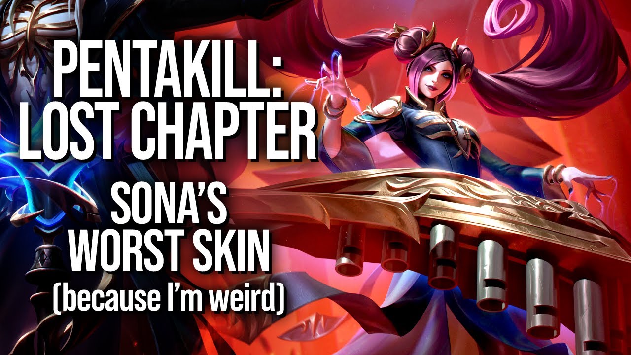 Pentakill: Lost Chapter Sona is a good skin, but I am deranged || Best & Worst Skins