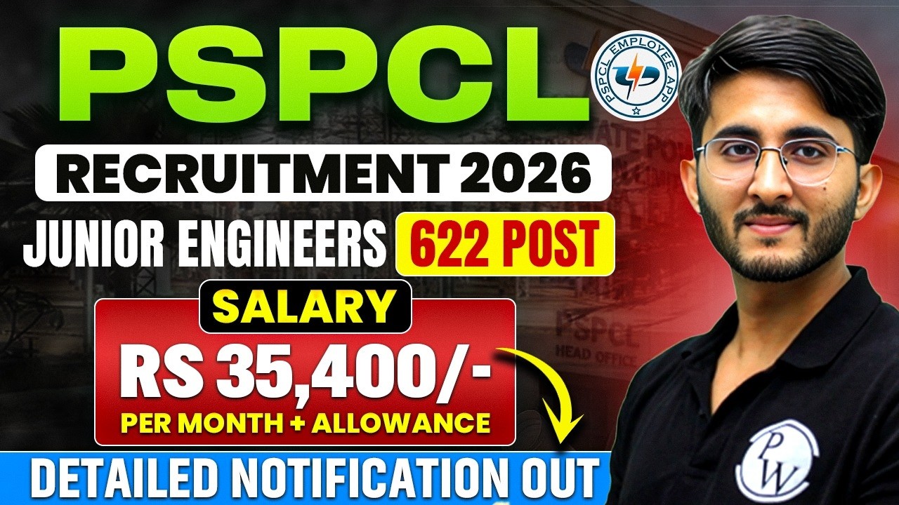 PSPCL JE Recruitment 2026 | 622 Vacancies | Salary - Rs 35400 Per Month + Allowance