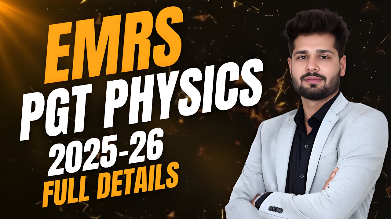 EMRS PGT PHYSICS VACANCY : Complete Details
